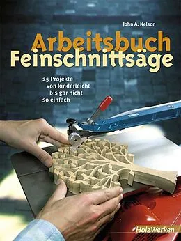 E-Book (pdf) Arbeitsbuch Feinschnittsäge von John A Nelson