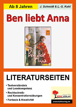 Kartonierter Einband Ben liebt Anna - Literaturseiten von Lynn-Sven Kohl, Jasmin Schmidt