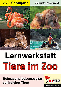 Kartonierter Einband Lernwerkstatt Tiere im Zoo von Gabriela Rosenwald