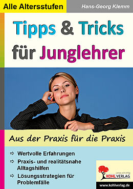 Kartonierter Einband Tipps &amp; Tricks für Junglehrer von Hans-Georg Klemm