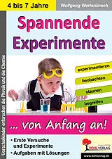 Geheftet (Geh) Spannende Experimente im Kindergarten von Wolfgang Wertenbroch