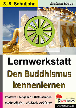 Kartonierter Einband Lernwerkstatt Den Buddhismus kennenlernen von Stefanie Kraus