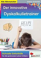 Kartonierter Einband (Kt) Der innovative Dyskalkulietrainer von Andrea Schinhärl