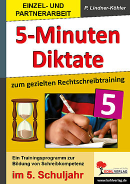 Geheftet 5-Minuten-Diktate / Klasse 5 von Petra Lindner-Köhler