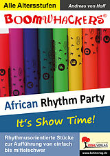 Andreas von Hoff Notenblätter Boomwhackers African Rhythm Party vol.1