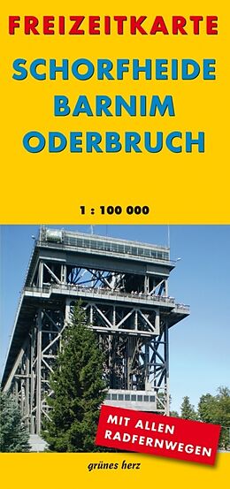 (Land)Karte Freizeitkarte Schorfheide, Barnim, Oderbruch von 