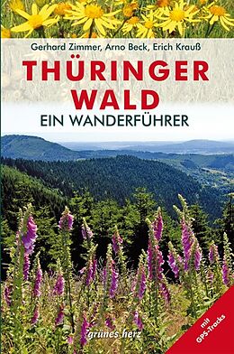 Kartonierter Einband Wanderführer Thüringer Wald von Erich Krauß, Gerhard Zimmer, Arno Beck