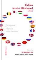E-Book (epub) Helden für den Mittelstand - weltweit von Tom Saeys, Leanne Gregson, Juan Carlos Encio Mugica