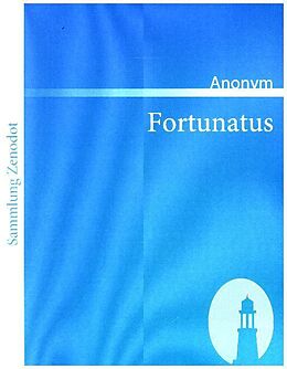 Kartonierter Einband Fortunatus von Anonym