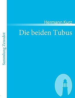 Kartonierter Einband Die beiden Tubus von Hermann Kurz
