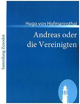 Kartonierter Einband Andreas oder die Vereinigten von Hugo von Hofmannsthal