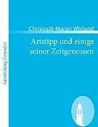 Kartonierter Einband Aristipp und einige seiner Zeitgenossen von Christoph Martin Wieland