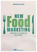 E-Book (epub) New Food Marketing von Andreas Peters