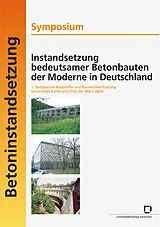 Kartonierter Einband Instandsetzung bedeutsamer Betonbauten der Moderne in Deutschland von Hubert Baumstark