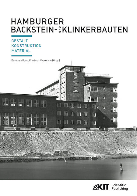 Hamburger Backstein- und Klinkerbauten : Gestalt, Konstruktion, Material