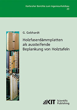 Kartonierter Einband Holzfaserdämmplatten als aussteifende Beplankung von Holztafeln von Gunnar Gebhardt