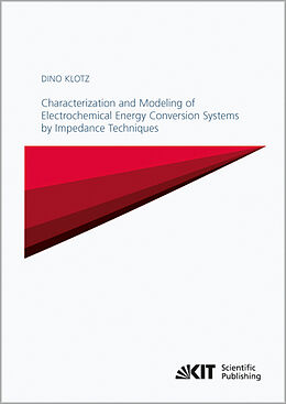 Couverture cartonnée Characterization and Modeling of Electrochemical Energy Conversion Systems by Impedance Techniques de Dino Klotz