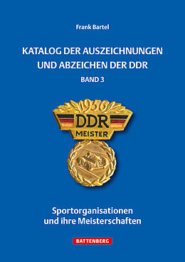 Fester Einband Katalog der Auszeichnungen und Abzeichen der DDR, Band 3 von Frank Bartel