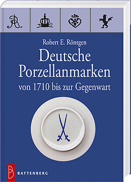 Fester Einband Deutsche Porzellanmarken von Robert E Röntgen