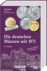 Fester Einband Die deutschen Münzen seit 1871 von Kurt Jaeger