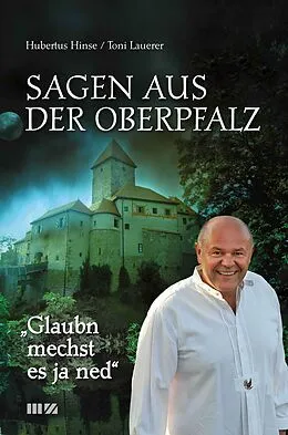 E-Book (epub) Glaubn mechst es ja ned von Hubertus Hinse, Toni Lauerer