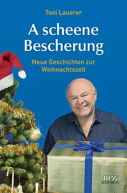 E-Book (epub) A scheene Bescherung von Toni Lauerer