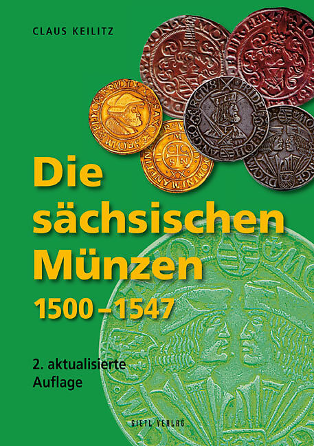 Die sächsischen Münzen 1500 - 1547