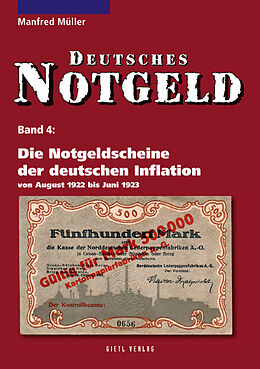 Kartonierter Einband Deutsches Notgeld / Die Notgeldscheine der deutschen Inflation, Band 4 von Manfred Müller