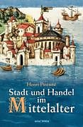 Fester Einband Stadt und Handel im Mittelalter von Henri Pirenne