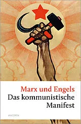 Fester Einband Das kommunistische Manifest von Karl Marx, Friedrich Engels