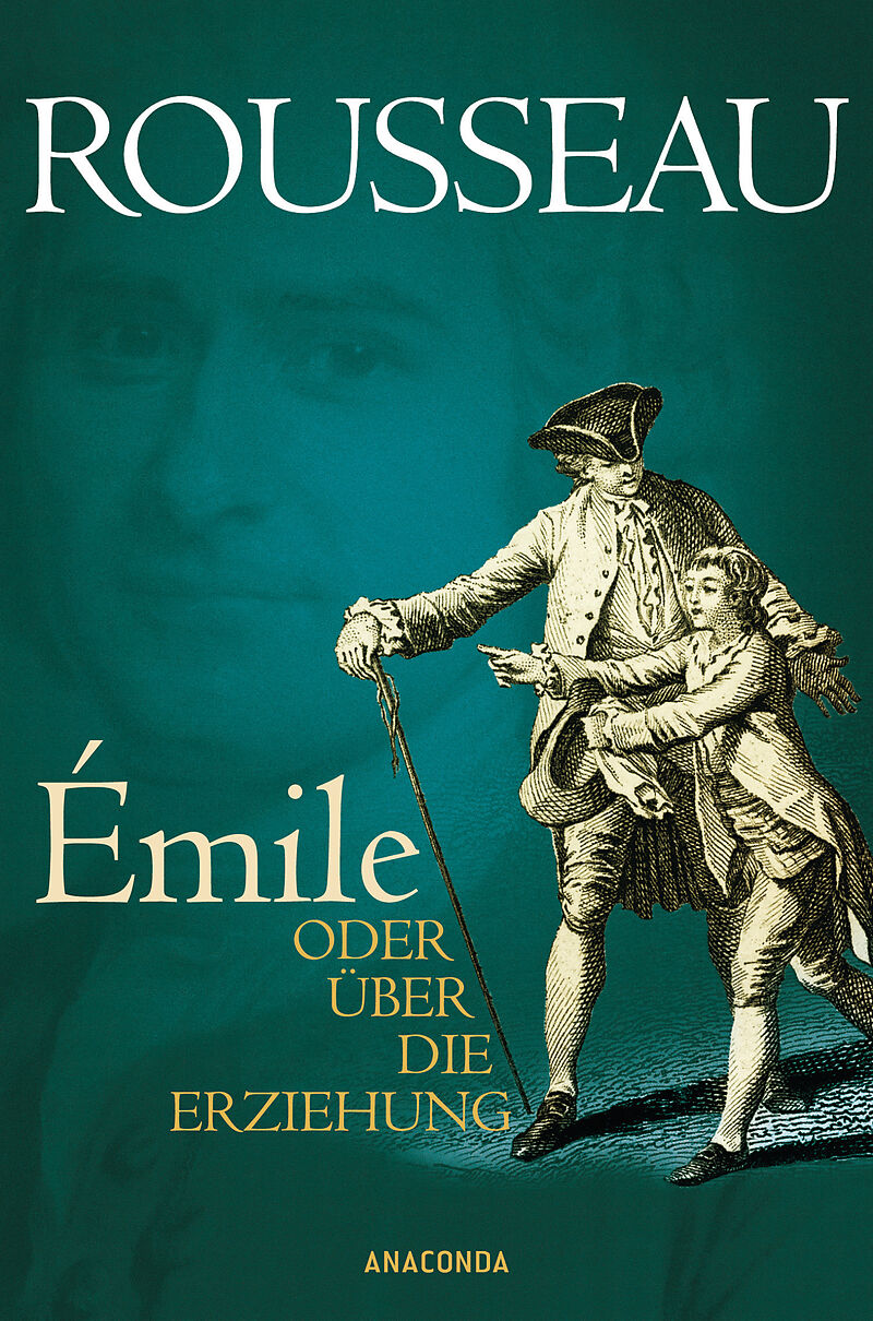 Émile oder Über die Erziehung JeanJacques Rousseau Buch kaufen Ex Libris Émile oder Über die Erziehung JeanJacques Rousseau Buch kaufen Ex Libris