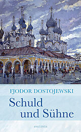 Fester Einband Schuld und Sühne (Roman) von Fjodor M. Dostojewski