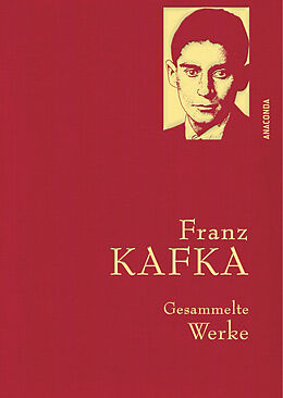 Fester Einband Franz Kafka, Gesammelte Werke von Franz Kafka