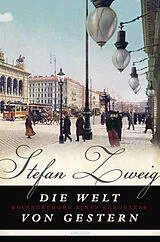 Fester Einband Die Welt von gestern von Stefan Zweig