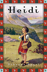 Fester Einband Johanna Spyri, Heidi (Vollständige Ausgabe) von Johanna Spyri