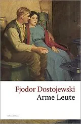 Fester Einband Arme Leute von Fjodor M. Dostojewski