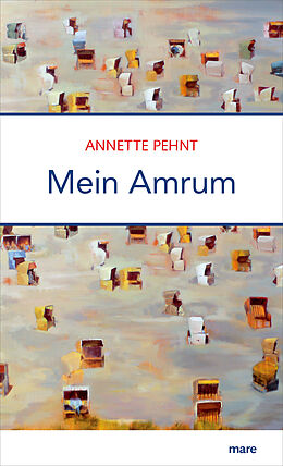 Fester Einband Mein Amrum von Annette Pehnt