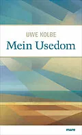 E-Book (epub) Mein Usedom von Uwe Kolbe