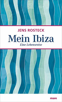 E-Book (epub) Mein Ibiza von Jens Rosteck