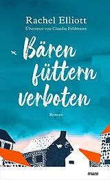 E-Book (epub) Bären füttern verboten von Rachel Elliott