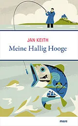 Fester Einband Meine Hallig Hooge von Jan Keith