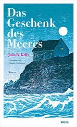 Fester Einband Das Geschenk des Meeres von Julia R. Kelly