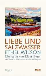 Fester Einband Liebe und Salzwasser von Ethel Wilson