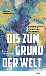 Fester Einband Bis zum Grund der Welt von Laura Trethewey