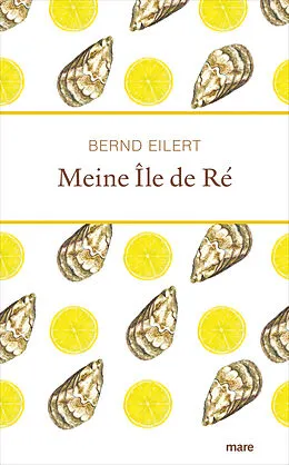 E-Book (epub) Meine Île de Ré von Bernd Eilert