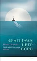 E-Book (epub) Gentleman über Bord von Herbert Clyde Lewis