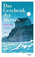 E-Book (epub) Das Geschenk des Meeres von Julia R. Kelly