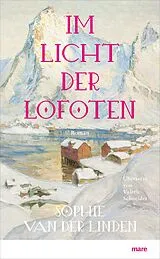 E-Book (epub) Im Licht der Lofoten von Sophie van der Linden