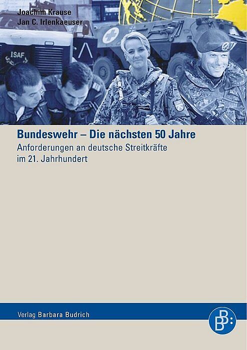 Bundeswehr  Die nächsten 50 Jahre