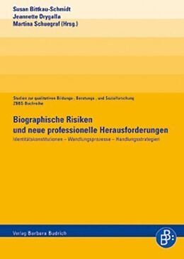 Kartonierter Einband Biographische Risiken und neue professionelle Herausforderungen von Werner Fiedler, Heinz H Krüger, Winfried u a Marotzki